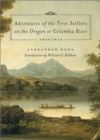 Adventures of the First Settlers on the Oregon or Columbia River, 1810-1813 - Book