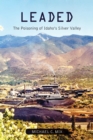 Leaded : The Poisoning of Idaho's Silver Valley - Book