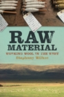 Raw Material : Working Wool in the West - Book