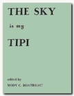 The Sky is my Tipi - Book