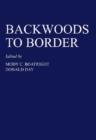 Backwoods to Border - Book
