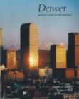 Denver : Mining Camp to Metropolis - Book
