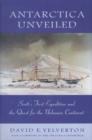 Antarctica Unveiled : Scott's First Expedition and the Quest for the Unknown Continent - Book