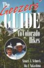 The Geezers' Guide to Colorado Hikes - Book