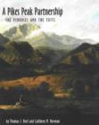 A Pikes Peak Partnership : The Penroses and the Tutts - Book