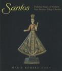 Santos : Enduring Images of Northern New Mexican Village Churches - Book