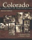 Colorado : A History in Photographs - Book