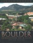 Boulder : Evolution of a City - Book