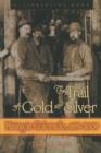 Trail Of Gold & Silver - Book