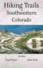 Hiking Trails of Southwestern Colorado - Book
