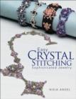 Easy Crystal Stitching, Sophisticated Jewelry - Book