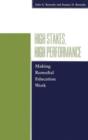 High Stakes, High Performance : Making Remedial Education - Book