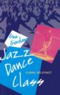 Jazz Dance Class : Beginning Thru Advanced - Book