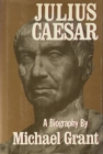 Julius Caesar : A Biography - Book
