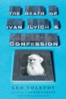 The Death of Ivan Ilyich and Confession - Book