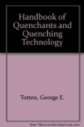 Handbook of Quenchants and Quenching Technology - Book