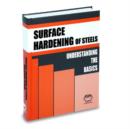 Surface Hardening of Steels : Understanding the Basics - Book