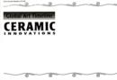 Ceramic Innovations Timeline - Book