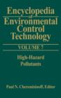 Encyclopedia of Environmental Control Technology: Volume 7 : High-Hazard Pollutants - Book