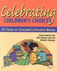 Celebrating Children's Choices : 25 Years of Children's Favorite Books - Book