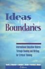 Ideas without Boundaries : International Education Reform Through Reading and Writing for Critical Thinking - Book