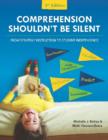 Comprehension Shouldn't be Silent : From Strategy Instruction to Student Independence - Book