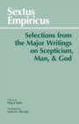 Sextus Empiricus: Selections from the Major Writings on Scepticism, Man, and God - Book
