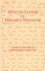 Selected Letters of Friedrich Nietzsche - Book