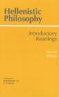 Hellenistic Philosophy : Introductory Readings, 2nd Edition - Book