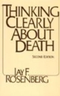 Thinking Clearly about Death - Book