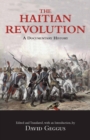 The Haitian Revolution : A Documentary History - Book