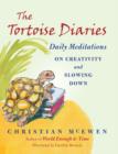 The Tortoise Diaries - Book