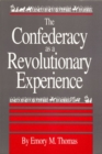 The Confederacy as a Revolutionary Experience - Book