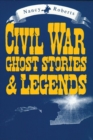 Civil War Ghost Stories and Legends - Book