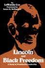 Lincoln and Black Freedom : A Study in Presidential Leadership - Book