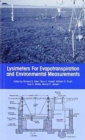 Lysimeters for Evapotranspiration and Environmental Measurements : Proceedings of the International Symposium on Lysimetry Held in Honolulu, Hawaii, July 23-25, 1991 - Book