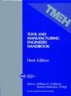 Tool and Manufacturing Engineers' Handbook v. 1-5; Desk Edition - Book