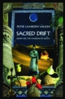 Sacred Drift : Essays on the Margins of Islam - Book