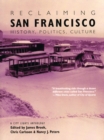 Reclaiming San Francisco : History, Politics, Culture - Book