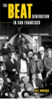The Beat Generation in San Francisco : A Literary Tour - Book