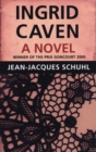 Ingrid Caven : A Novel - Book