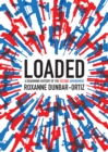 Loaded : A Disarming History of the Second Amendment - Book