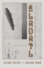 ELADATL : A History of the East Los Angeles Dirigible Air Transport Lines - Book