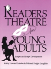Readers Theatre For Young Adults : Scripts and Script Development - Book