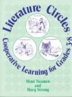 Literature Circles : Cooperative Learning for Grades 3-8 - Book
