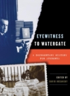 Eyewitness to Watergate - Book