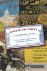Social Security : A Documentary History - Book