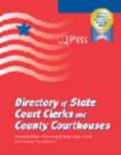 Directory of State Court Clerks and County Courthouses 2009 - Book
