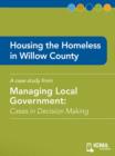Housing the Homeless in Willow County : Cases in Decision Making - eBook