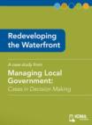 Redeveloping the Waterfront : Cases in Decision Making - eBook